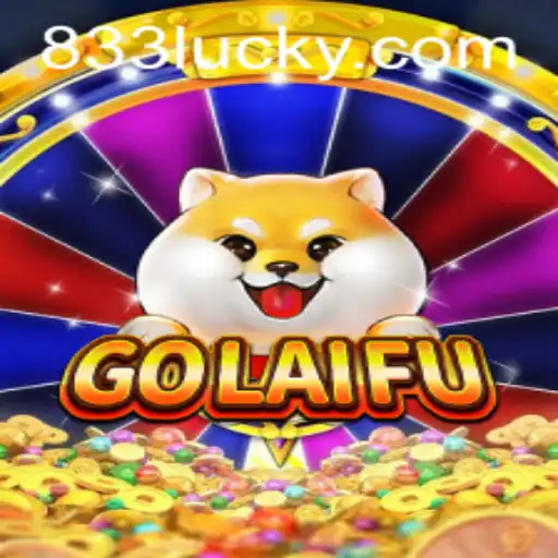 Descubra o Mundo Empolgante do Jogo GoLaiFu com 833luck.com